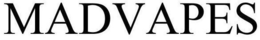 MADVAPES trademark