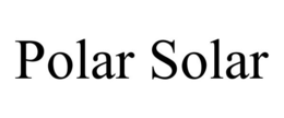 POLAR SOLAR trademark