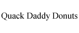 QUACK DADDY DONUTS trademark