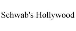 SCHWAB'S HOLLYWOOD trademark