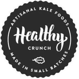 HEALTHY CRUNCH ARTISANAL KALE FOODS MADE IN SMALL BATCHES trademark