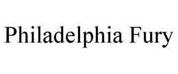 PHILADELPHIA FURY trademark