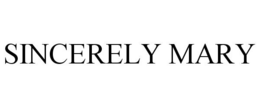 SINCERELY MARY trademark
