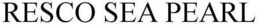 RESCO SEA PEARL trademark