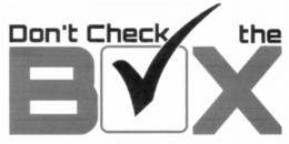 DON'T CHECK THE BOX trademark