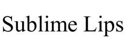 SUBLIME LIPS trademark