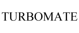 TURBOMATE trademark