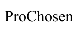 PROCHOSEN trademark