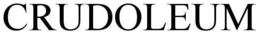CRUDOLEUM trademark