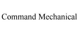 COMMAND MECHANICAL trademark