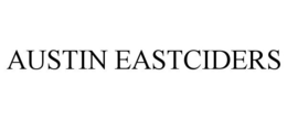 AUSTIN EASTCIDERS trademark