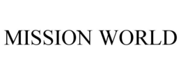 MISSION WORLD trademark