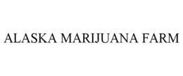 ALASKA MARIJUANA FARM trademark