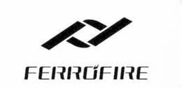 FF FERROFIRE trademark