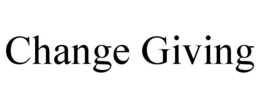 CHANGE GIVING trademark
