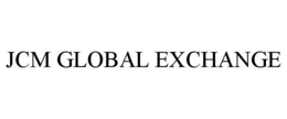JCM GLOBAL EXCHANGE trademark