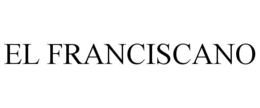 EL FRANCISCANO trademark