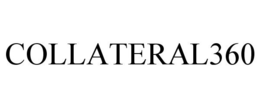 COLLATERAL360 trademark