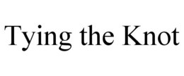 TYING THE KNOT trademark