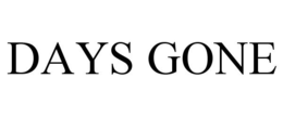 DAYS GONE trademark