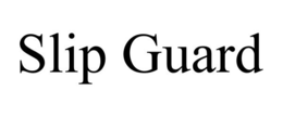 SLIP GUARD trademark