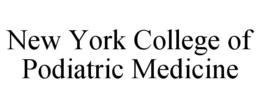NEW YORK COLLEGE OF PODIATRIC MEDICINE trademark