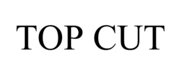 TOP CUT trademark
