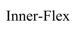 INNER-FLEX trademark