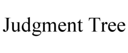 JUDGMENT TREE trademark