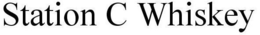 STATION C WHISKEY trademark