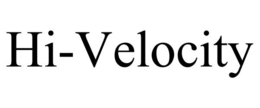 HI-VELOCITY trademark