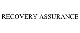 RECOVERY ASSURANCE trademark