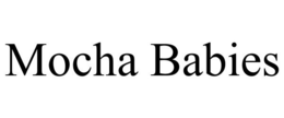MOCHA BABIES trademark