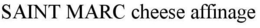 SAINT MARC CHEESE AFFINAGE trademark