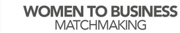 WOMEN TO BUSINESS MATCHMAKING trademark