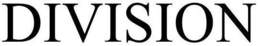 DIVISION trademark
