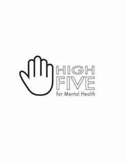 HIGH FIVE FOR MENTAL HEALTH STOP THE SILENCE trademark