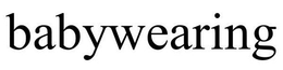 BABYWEARING trademark