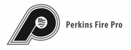 P PERKINS FIRE PRO trademark