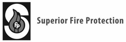 SFP SUPERIOR FIRE PROTECTION trademark