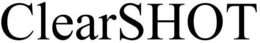 CLEARSHOT trademark