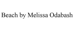 BEACH BY MELISSA ODABASH trademark