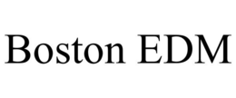 BOSTON EDM trademark
