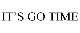 IT'S GO TIME trademark
