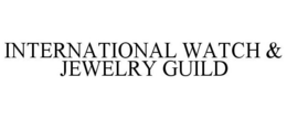 INTERNATIONAL WATCH & JEWELRY GUILD, INC. trademark