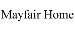 MAYFAIR HOME trademark