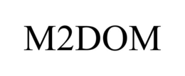 M2DOM trademark