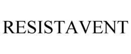 RESISTAVENT trademark