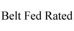 BELT FED RATED trademark