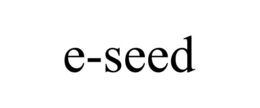 E-SEED trademark